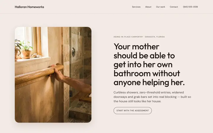 The Halloran Homeworks homepage: a warm blush page beside a photograph of a hand on a wooden grab bar in a sunlit bathroom, headline reading "Your mother should be able to get into her own bathroom without anyone helping her."